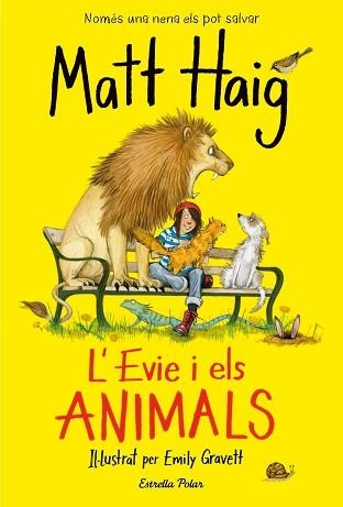 EVIE I ELS ANIMALS, L' | 9788418134692 | HAIG, MATT | Llibreria Aqualata | Comprar llibres en català i castellà online | Comprar llibres Igualada