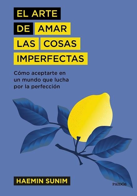 ARTE DE AMAR LAS COSAS IMPERFECTAS, EL | 9788449337741 | SUNIM, HAEMIN | Llibreria Aqualata | Comprar llibres en català i castellà online | Comprar llibres Igualada