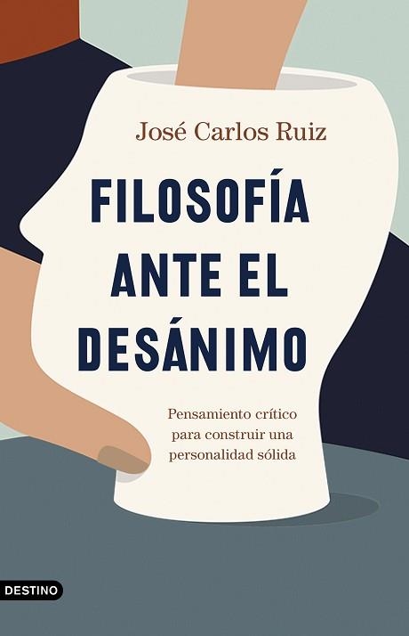 FILOSOFÍA ANTE EL DESÁNIMO | 9788423358588 | RUIZ SÁNCHEZ, JOSÉ CARLOS | Llibreria Aqualata | Comprar llibres en català i castellà online | Comprar llibres Igualada