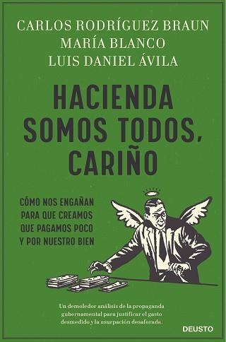 HACIENDA SOMOS TODOS, CARIÑO | 9788423432141 | BLANCO GONZÁLEZ, MARÍA / RODRÍGUEZ BRAUN, CARLOS / ÁVILA, LUIS DANIEL | Llibreria Aqualata | Comprar llibres en català i castellà online | Comprar llibres Igualada