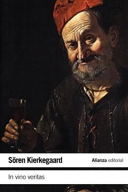 IN VINO VERITAS | 9788420687728 | KIERKEGAARD, SÖREN | Llibreria Aqualata | Comprar llibres en català i castellà online | Comprar llibres Igualada