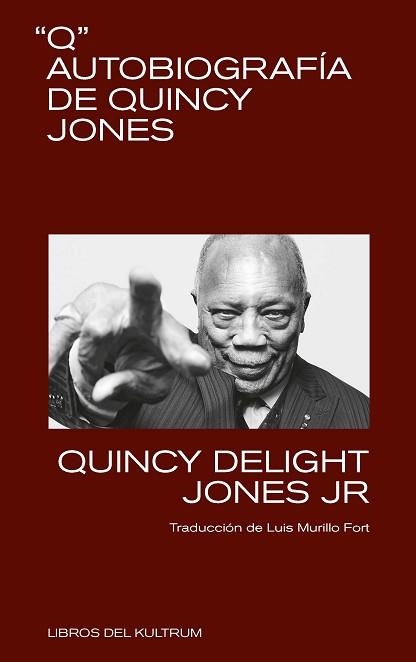 Q. AUTOBIOGRAFÍA DE QUINCY JONES | 9788412184266 | JONES, QUINCY | Llibreria Aqualata | Comprar llibres en català i castellà online | Comprar llibres Igualada