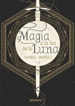 MAGIA A LA LUZ DE LA LUNA | 9788424665999 | IBÁÑEZ, ISABEL | Llibreria Aqualata | Comprar llibres en català i castellà online | Comprar llibres Igualada