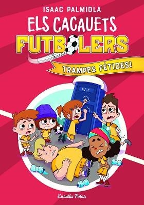 CACAUETS FUTBOLERS 2, ELS. TRAMPES FÈTIDES! | 9788418443534 | PALMIOLA, ISAAC | Llibreria Aqualata | Comprar llibres en català i castellà online | Comprar llibres Igualada