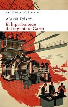 HIPERBOLOIDE DEL INGENIERO GARIN, LA | 9788446048992 | TOLSTÓI, ALEXEI | Llibreria Aqualata | Comprar llibres en català i castellà online | Comprar llibres Igualada