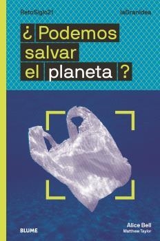 PODEMOS SALVAR EL PLANETA? | 9788418459054 | BELL, ALICE / TAYLOR, MATTHEW | Llibreria Aqualata | Comprar llibres en català i castellà online | Comprar llibres Igualada