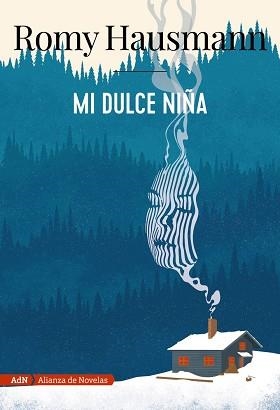 MI DULCE NIÑA (ADN) | 9788491818076 | HAUSMANN, ROMY | Llibreria Aqualata | Comprar llibres en català i castellà online | Comprar llibres Igualada