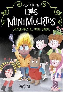 MINIMUERTOS 1. BIENVENIDOS AL OTRO BARRIO | 9788420453255 | COSTAS, LEDICIA | Llibreria Aqualata | Comprar llibres en català i castellà online | Comprar llibres Igualada