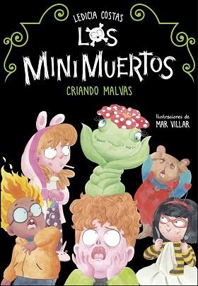 MINIMUERTOS 2. CRIANDO MALVAS | 9788420453682 | COSTAS, LEDICIA | Llibreria Aqualata | Comprar llibres en català i castellà online | Comprar llibres Igualada