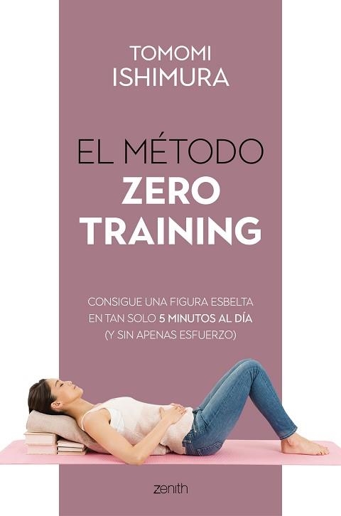 MÉTODO ZERO TRAINING, EL | 9788408236085 | ISHIMURA, TOMOMI | Llibreria Aqualata | Comprar llibres en català i castellà online | Comprar llibres Igualada