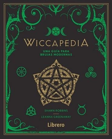 WICCAPEDIA | 9789463592314 | GREENAWAY LEANNA, ROBBINS SHAWN | Llibreria Aqualata | Comprar llibres en català i castellà online | Comprar llibres Igualada