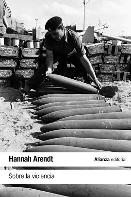 SOBRE LA VIOLENCIA | 9788491811114 | ARENDT, HANNAH | Llibreria Aqualata | Comprar llibres en català i castellà online | Comprar llibres Igualada