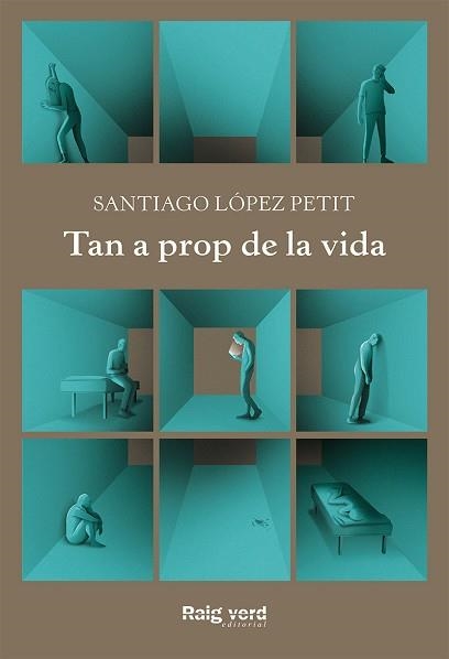 TAN A PROP DE LA VIDA | 9788417925444 | LÓPEZ PETIT, SANTIAGO | Llibreria Aqualata | Comprar llibres en català i castellà online | Comprar llibres Igualada