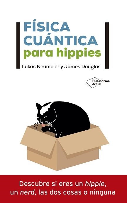 FÍSICA CUÁNTICA PARA HIPPIES | 9788418285592 | NEUMEIER, LUKAS / DOUGLAS, JAMES | Llibreria Aqualata | Comprar llibres en català i castellà online | Comprar llibres Igualada