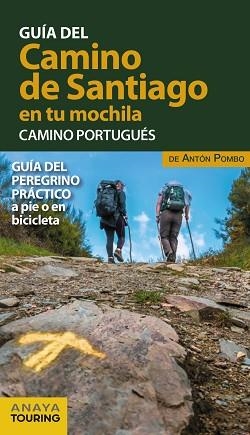 CAMINO DE SANTIAGO EN TU MOCHILA, EL. CAMINO PORTUGUÉS | 9788491583028 | POMBO RODRÍGUEZ, ANTÓN | Llibreria Aqualata | Comprar llibres en català i castellà online | Comprar llibres Igualada