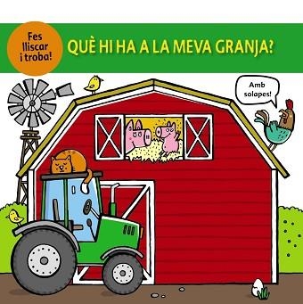 QUÈ HI HA A LA MEVA GRANJA? | 9788499063379 | COCKAYNE, HANNAH/FRIGGENS, NICOLA/HAMLEY, KYLIE | Llibreria Aqualata | Comprar llibres en català i castellà online | Comprar llibres Igualada