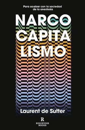 NARCOCAPITALISMO | 9788417910853 | DE SUTTER, LAURENT | Llibreria Aqualata | Comprar llibres en català i castellà online | Comprar llibres Igualada