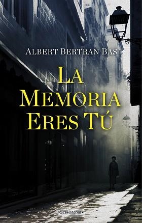 MEMORIA ERES TÚ, LA | 9788418249549 | BERTRAN BAS, ALBERT | Llibreria Aqualata | Comprar llibres en català i castellà online | Comprar llibres Igualada