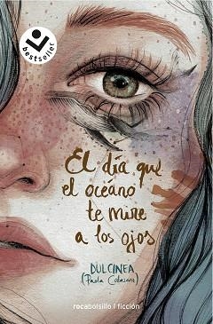 DÍA QUE EL OCÉANO TE MIRE A LOS OJOS, EL | 9788417821333 | DULCINEA (PAOLA CALASANZ) | Llibreria Aqualata | Comprar llibres en català i castellà online | Comprar llibres Igualada