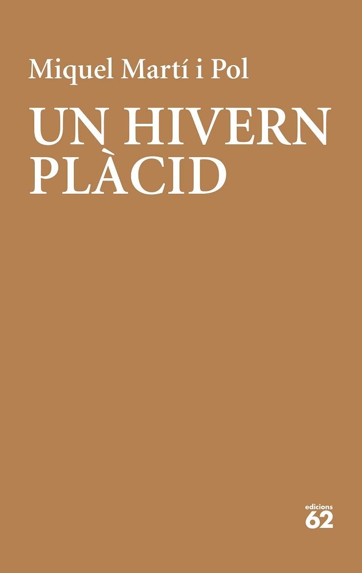 UN HIVERN PLÀCID | 9788429779202 | MARTÍ I POL, MIQUEL | Llibreria Aqualata | Comprar llibres en català i castellà online | Comprar llibres Igualada