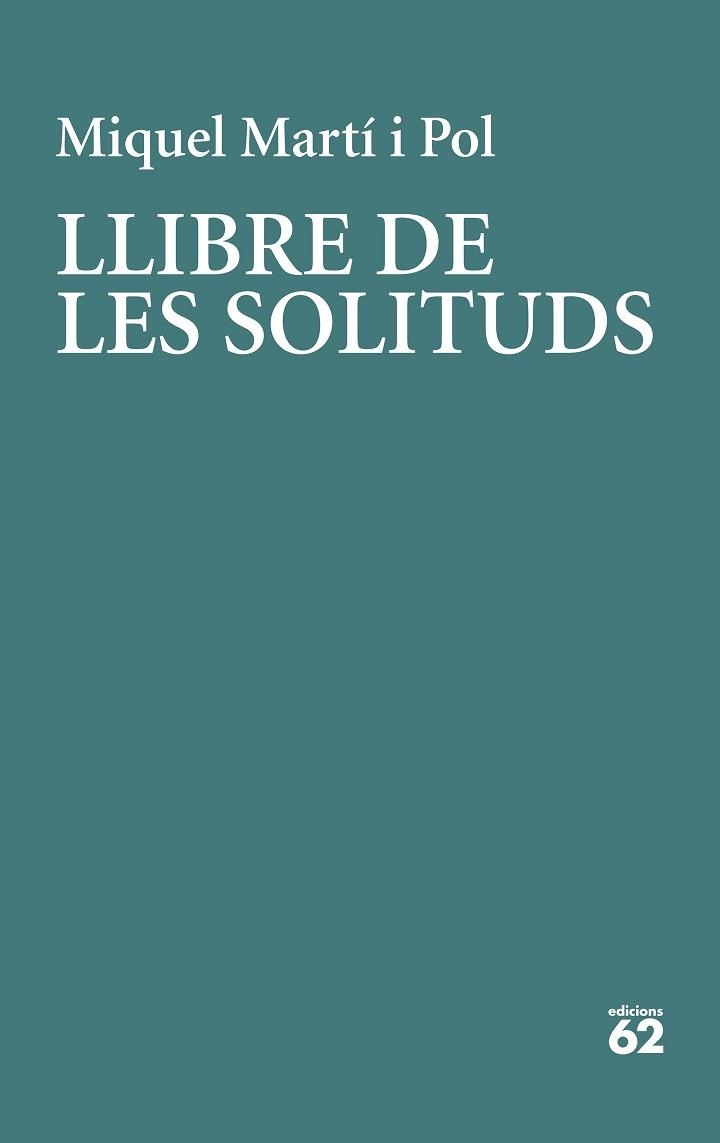 LLIBRE DE LES SOLITUDS | 9788429779226 | MARTÍ I POL, MIQUEL | Llibreria Aqualata | Comprar libros en catalán y castellano online | Comprar libros Igualada