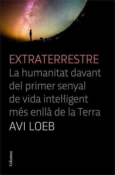 EXTRATERRESTRE | 9788466427456 | LOEB, AVI | Llibreria Aqualata | Comprar llibres en català i castellà online | Comprar llibres Igualada