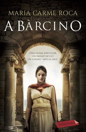 A BÀRCINO | 9788418572128 | ROCA, MARIA CARME | Llibreria Aqualata | Comprar llibres en català i castellà online | Comprar llibres Igualada