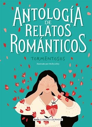 ANTOLOGÍA DE RELATOS ROMÁNTICOS TORMENTOSOS | 9788418008030 | AA.VV. | Llibreria Aqualata | Comprar llibres en català i castellà online | Comprar llibres Igualada