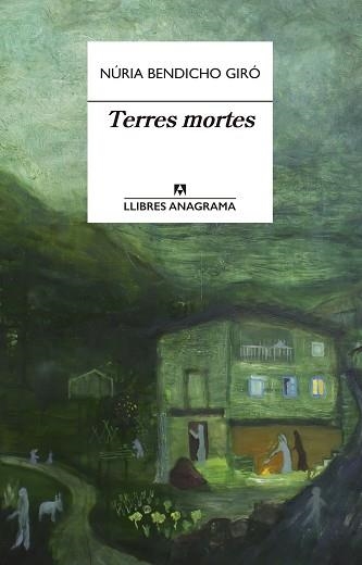 TERRES MORTES | 9788433915887 | BENDICHO GIRÓ, NÚRIA | Llibreria Aqualata | Comprar llibres en català i castellà online | Comprar llibres Igualada