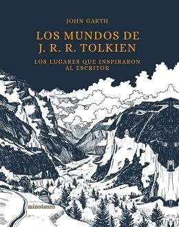 MUNDOS DE J. R. R. TOLKIEN, LOS | 9788445009000 | GARTH, JOHN | Llibreria Aqualata | Comprar llibres en català i castellà online | Comprar llibres Igualada