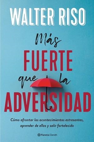 MÁS FUERTE QUE LA ADVERSIDAD | 9788408236955 | RISO, WALTER | Llibreria Aqualata | Comprar llibres en català i castellà online | Comprar llibres Igualada