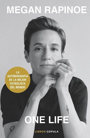 ONE LIFE | 9788448028213 | RAPINOE, MEGAN / BROCKES, EMMA | Llibreria Aqualata | Comprar llibres en català i castellà online | Comprar llibres Igualada