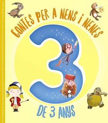 CONTES PER A NENS I NENES DE 3 ANYS | 9788499063652 | VARIOS AUTORES | Llibreria Aqualata | Comprar llibres en català i castellà online | Comprar llibres Igualada