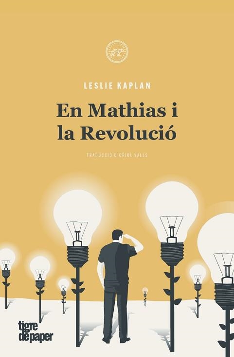 EN MATHIAS I LA REVOLUCIÓ | 9788416855933 | KAPLAN, LESLIE | Llibreria Aqualata | Comprar llibres en català i castellà online | Comprar llibres Igualada