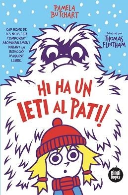 HI HA UN IETI AL PATI! | 9788418288111 | BUTCHART, PAMELA | Llibreria Aqualata | Comprar llibres en català i castellà online | Comprar llibres Igualada