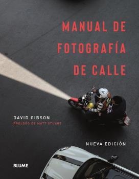 MANUAL DE FOTOGRAFÍA DE CALLE | 9788417757878 | GIBSON, DAVID | Llibreria Aqualata | Comprar llibres en català i castellà online | Comprar llibres Igualada