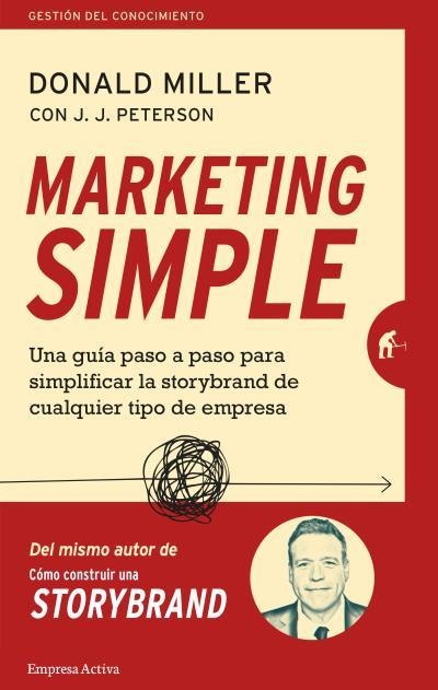 MARKETING SIMPLE | 9788416997404 | MILLER, DONALD | Llibreria Aqualata | Comprar llibres en català i castellà online | Comprar llibres Igualada