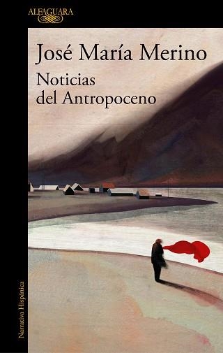 NOTICIAS DEL ANTROPOCENO | 9788420454955 | MERINO, JOSÉ MARÍA | Llibreria Aqualata | Comprar llibres en català i castellà online | Comprar llibres Igualada