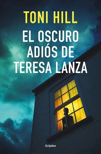 OSCURO ADIÓS DE TERESA LANZA, EL | 9788425359910 | HILL, TONI | Llibreria Aqualata | Comprar llibres en català i castellà online | Comprar llibres Igualada