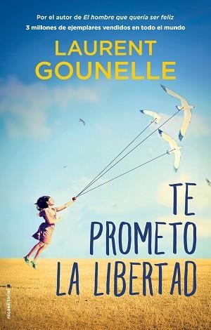 TE PROMETO LA LIBERTAD | 9788417805746 | GOUNELLE, LAURENT | Llibreria Aqualata | Comprar llibres en català i castellà online | Comprar llibres Igualada