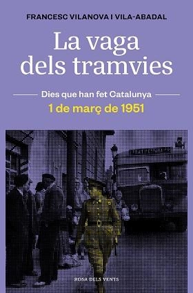 VAGA DELS TRAMVIES, LA | 9788418033674 | VILANOVA, FRANCESC | Llibreria Aqualata | Comprar llibres en català i castellà online | Comprar llibres Igualada