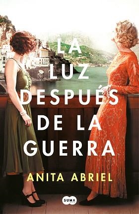 LUZ DESPUÉS DE LA GUERRA, LA | 9788491293774 | ABRIEL, ANITA | Llibreria Aqualata | Comprar llibres en català i castellà online | Comprar llibres Igualada