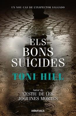 BONS SUÏCIDES, ELS  (INSPECTOR SALGADO 2) | 9788418132780 | HILL, TONI | Llibreria Aqualata | Comprar llibres en català i castellà online | Comprar llibres Igualada