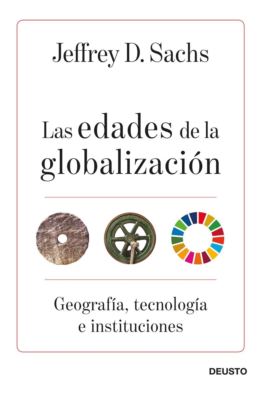 EDADES DE LA GLOBALIZACIÓN, LAS | 9788423432219 | SACHS, JEFFREY D. | Llibreria Aqualata | Comprar llibres en català i castellà online | Comprar llibres Igualada