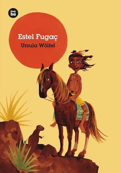 ESTEL FUGAÇ | 9788483437551 | WÖLFEL, URSULA | Llibreria Aqualata | Comprar libros en catalán y castellano online | Comprar libros Igualada