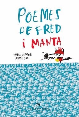 POEMES DE FRED I MANTA | 9788417000783 | ALBERTÍ MARTÍNEZ DE VELASCO, NÚRIA | Llibreria Aqualata | Comprar llibres en català i castellà online | Comprar llibres Igualada