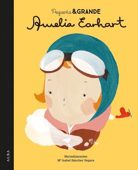 AMELIA EARHART (PEQUEÑA & GRANDE) | 9788490651728 | SÁNCHEZ VEGARA, MARIA ISABEL | Llibreria Aqualata | Comprar llibres en català i castellà online | Comprar llibres Igualada