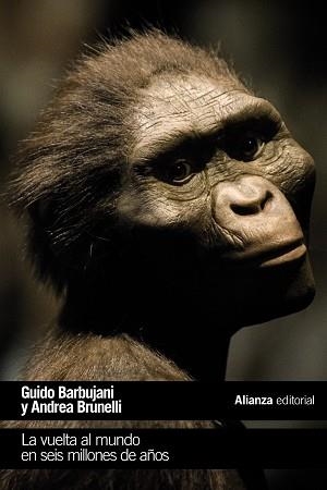 VUELTA AL MUNDO EN SEIS MILLONES DE AÑOS, LA | 9788413620732 | BARBUJANI, GUIDO/BRONELLI, ANDREA | Llibreria Aqualata | Comprar llibres en català i castellà online | Comprar llibres Igualada