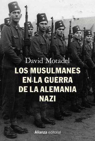 MUSULMANES EN LA GUERRA DE LA ALEMANIA NAZI, LOS | 9788413621913 | MOTADEL, DAVID | Llibreria Aqualata | Comprar llibres en català i castellà online | Comprar llibres Igualada