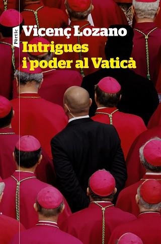 INTRIGUES I PODER AL VATICÀ | 9788498094848 | LOZANO, VICENÇ | Llibreria Aqualata | Comprar llibres en català i castellà online | Comprar llibres Igualada